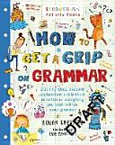 How to Get a Grip on Grammar (Cheshire Simon)(Paperback)