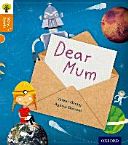 Oxford Reading Tree Story Sparks: Oxford Level 6: Dear Mum (Heapy Teresa)(Paperback)