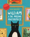 William and the Missing Masterpiece (Hancocks Helen)(Paperback)