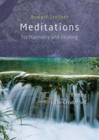 Meditations  for Harmony and Healing - Finding The Greater Self (Steiner Rudolf)(Paperback)
