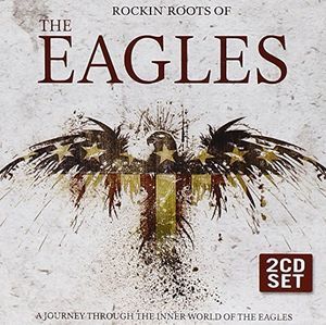 Rockin Roots of the Eagles (Rockin Roots of the Eagles) (CD)