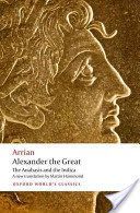Alexander the Great - The Anabasis and the Indica (Arrian)(Paperback)