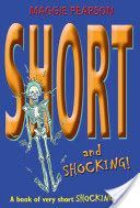 Short and Shocking! (Pearson Maggie)(Paperback)