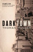 Darktown (Mullen Thomas)(Paperback)