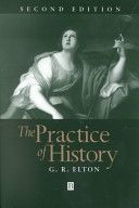 Practice of History (Elton Geoffrey R.)(Paperback)