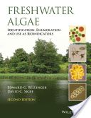 Freshwater Algae - Identification, Enumeration and Use as Bioindicators (Bellinger Edward G.)(Pevná vazba)