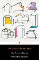 Poetics of Space (Bachelard Gaston)(Paperback)