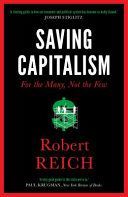Saving Capitalism - For the Many, Not the Few (Reich Robert)(Paperback)