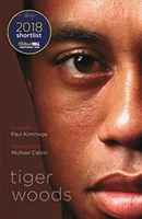 Tiger Woods - Shortlisted for the William Hill Sports Book of the Year 2018 (Benedict Jeff)(Paperback / softback)