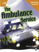 Rigby Star Non-fiction Guided Reading Orange Level: The ambulance service Teaching Version(Paperback / softback)