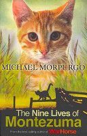 Nine Lives of Montezuma (Morpurgo Michael)(Paperback)