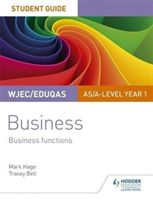 WJEC/Eduqas AS/A-level Year 1 Business Student Guide 2: Business Functions (Hage Mark)(Paperback)