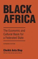 Black Africa - Economic and Cultural Basis for a Federal State (Diop Cheikh Anta)(Paperback)