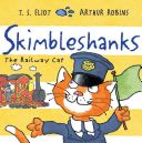 Skimbleshanks - The Railway Cat (Eliot T S)(Paperback)