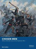 Chosen Men - Military Skirmish Games in the Napoleonic Wars (Latham Mark)(Paperback)