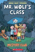 Mystery Club (Mr. Wolf's Class #2) (Steinke Aron Nels)(Paperback)