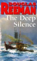 Deep Silence (Reeman Douglas)(Paperback)