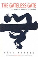 Gateless Gate - The Classic Book of Zen Koans (Yamada Koun)(Paperback)