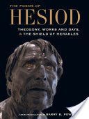 Poems of Hesiod - Theogony, Works and Days, and The Shield of Herakles (Hesiod)(Paperback)