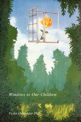 Windows to Our Children (Oaklander Violet)(Paperback)