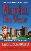 Murder, She Wrote: Death of A Blue Blood (Bain Donald)(Paperback)