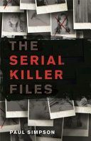 Serial Killer Files (Simpson Paul)(Paperback)