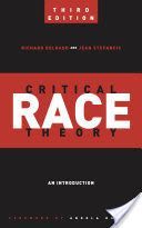 Critical Race Theory - An Introduction (Delgado Richard)(Paperback)