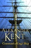 Command a King's Ship (Kent Alexander)(Paperback)
