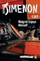 Maigret Enjoys Himself - Inspector Maigret #50 (Simenon Georges)(Paperback)