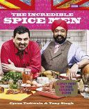 Incredible Spice Men - Todiwala and Singh (Todiwala Cyrus)(Pevná vazba)