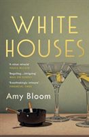 White Houses (Bloom Amy)(Paperback / softback)