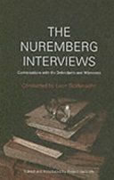 Nuremberg Interviews - Conversations with the Defendants and Witnesses (Goldensohn Leon)(Paperback)