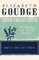 Towers in the Mist (Goudge Elizabeth)(Paperback)