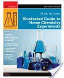 Illustrated Guide to Home Chemistry Experiments (Thompson Dr. Robert)(Paperback)