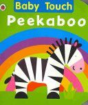 Baby Touch: Peekaboo(Board book)