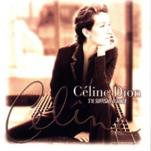 S'il Suffisait D'aimer (Celine Dion) (Vinyl / 12