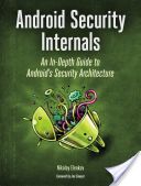 Android Security Internals - An in-Depth Guide to Android's Security Architecture (Elenkov Nikolay)(Paperback)