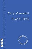 Caryl Churchill Plays: Five (Churchill Caryl)(Paperback / softback)