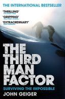 Third Man Factor - Surviving the Impossible (Geiger John)(Paperback)