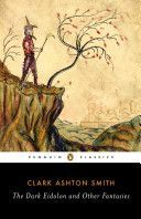 Dark Eidolon and Other Fantasies (Smith Clark Ashton)(Paperback)