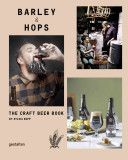Barley & Hops - The Craft Beer Book (Kopp Sylvia)(Pevná vazba)