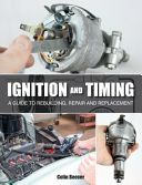 Ignition and Timing - A Guide to Rebuilding, Repair and Replacement (Beever Colin)(Paperback)