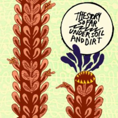 Under Soil and Dirt (The Story So Far) (Vinyl / 12