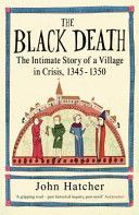 Black Death - The Intimate Story of a Village in Crisis, 1345-50 (Hatcher John)(Paperback)