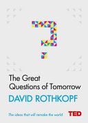 Great Questions of Tomorrow (Rothkopf David J.)(Pevná vazba)