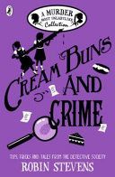 Cream Buns and Crime - A Murder Most Unladylike Collection (Stevens Robin)(Paperback)