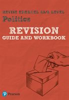 REVISE Edexcel AS/A Level Politics Revision Guide & Workbook - includes online edition(Mixed media product)