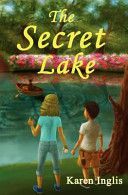 Secret Lake (Inglis Karen)(Paperback)