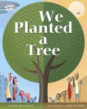 We Planted a Tree (Muldrow Diane)(Paperback)