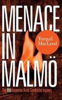 Menace in Malmo - The Fifth Inspector Anita Sundstom Mystery (MacLeod Torquil)(Paperback)
